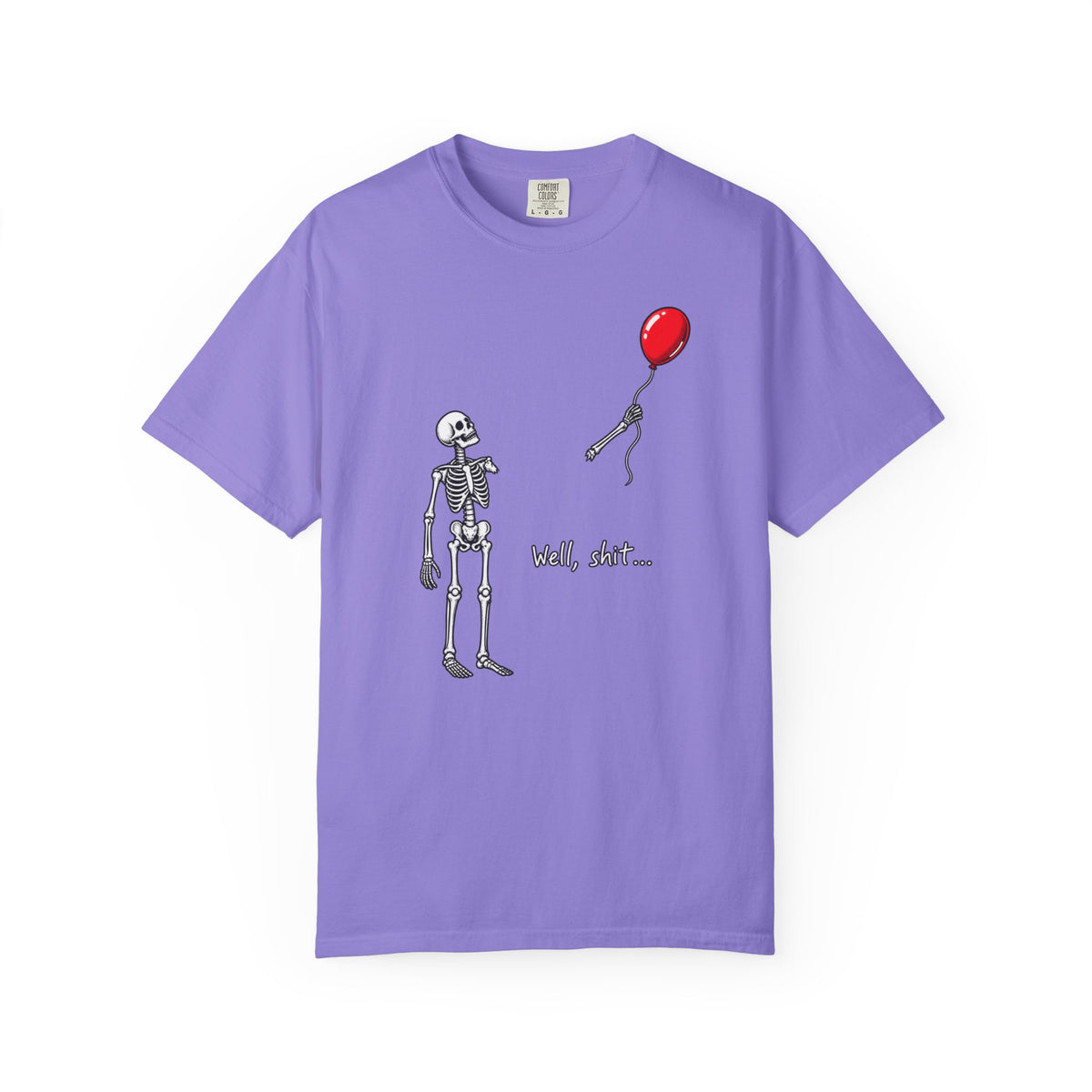 Well shit T-shirt