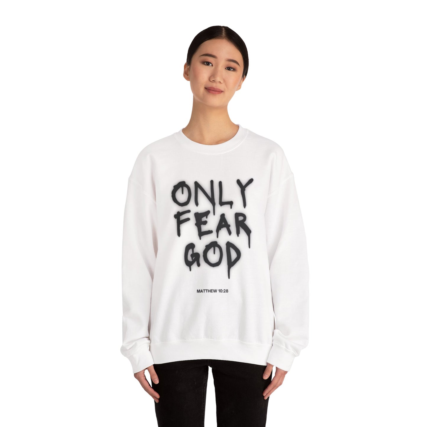 "Only Fear God" crewneck