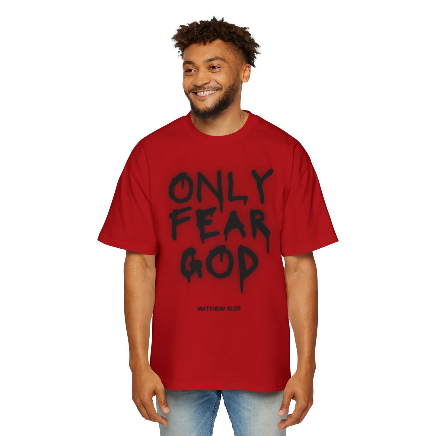 “Only Fear God” Oversized Tee