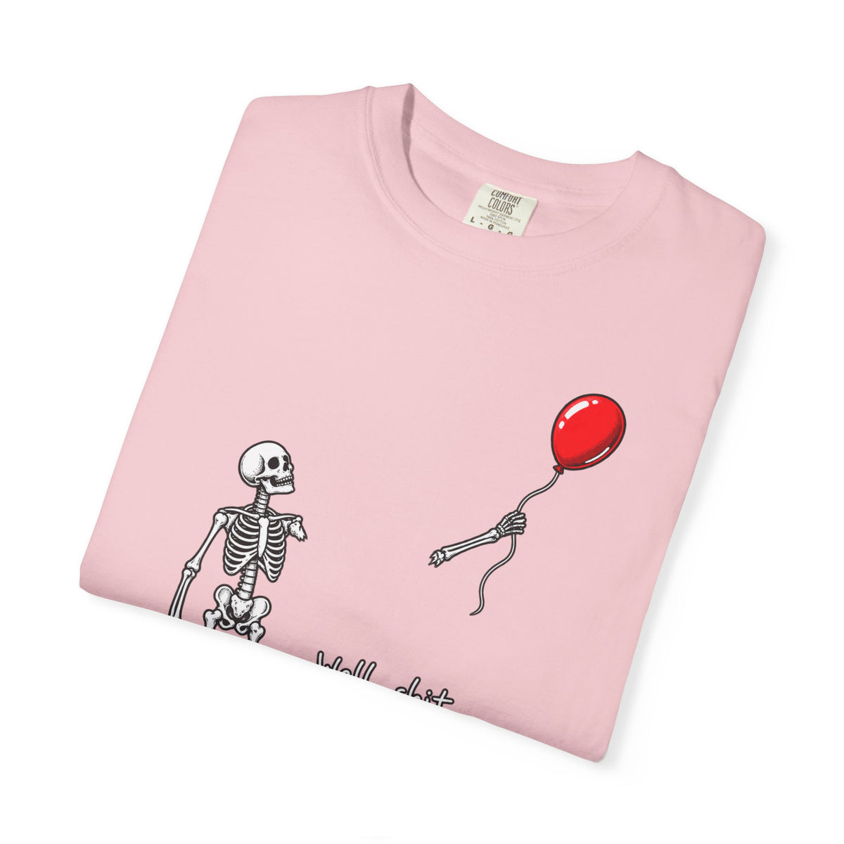 Well shit T-shirt