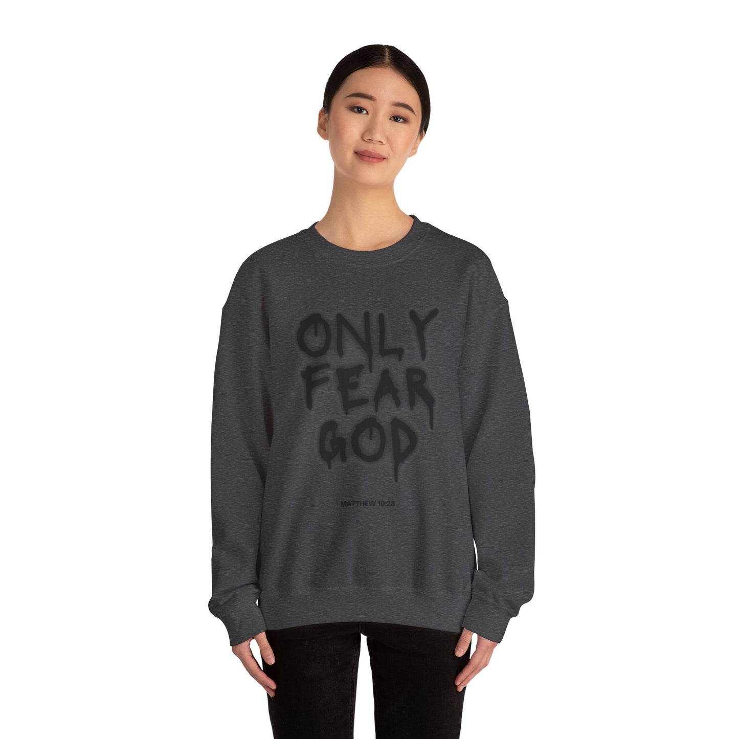 "Only Fear God" crewneck