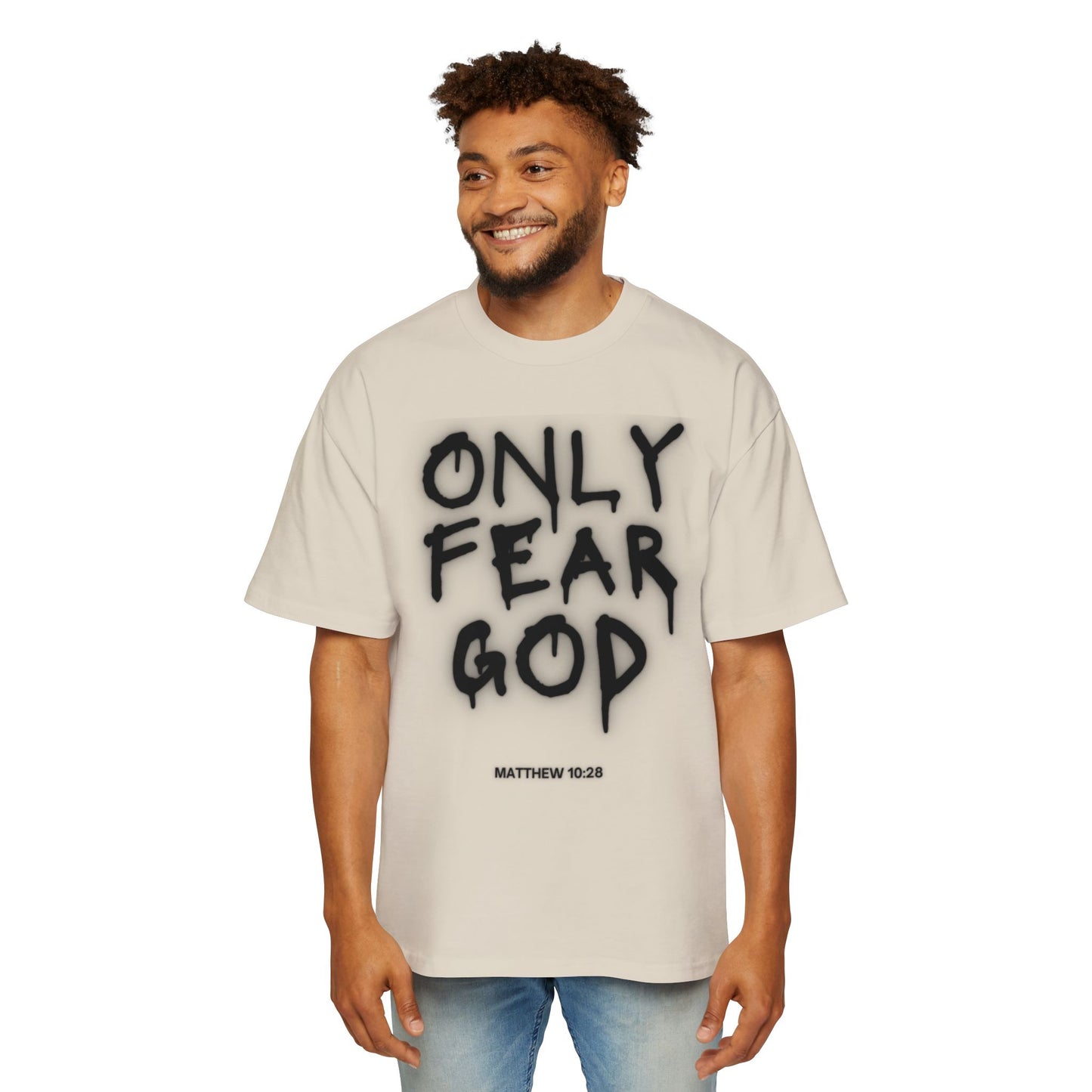 “Only Fear God” Oversized Tee