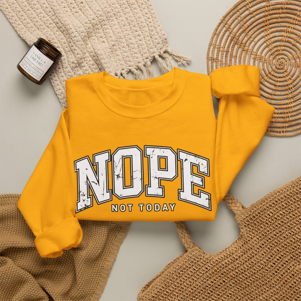 Nope Not Today Crewneck Sweatshirt