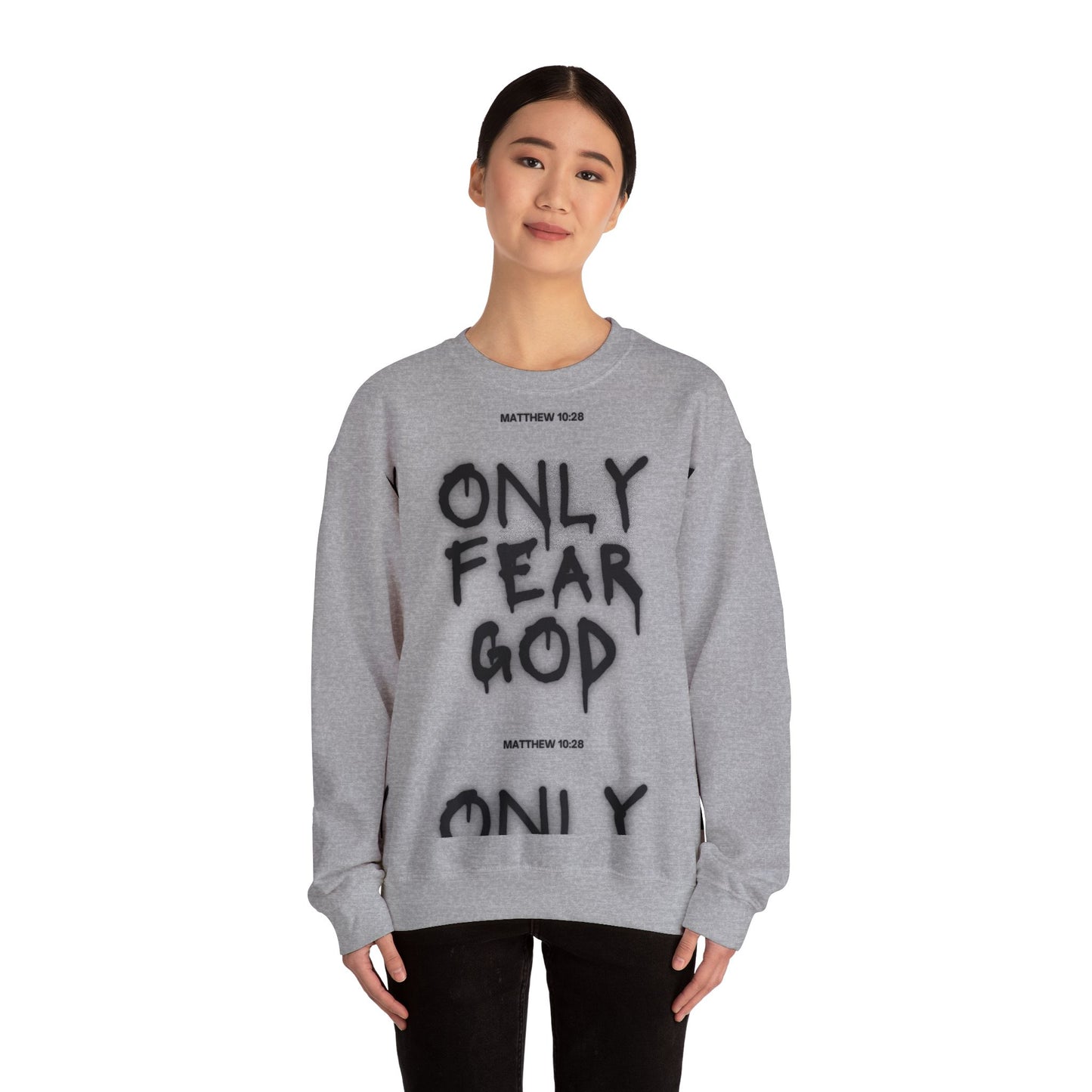 "Only Fear God" crewneck
