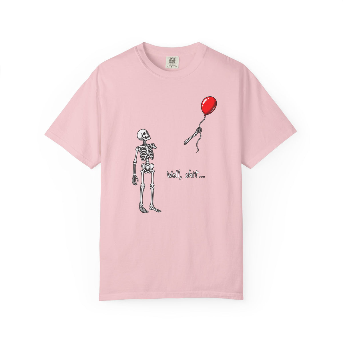 Well shit T-shirt