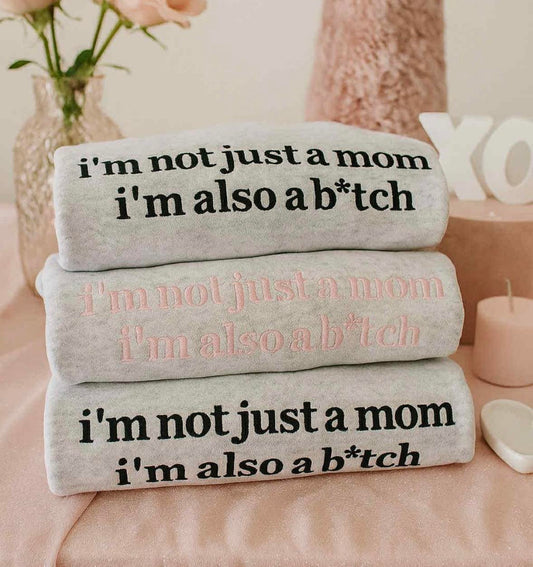 Not Just A Mom Tee