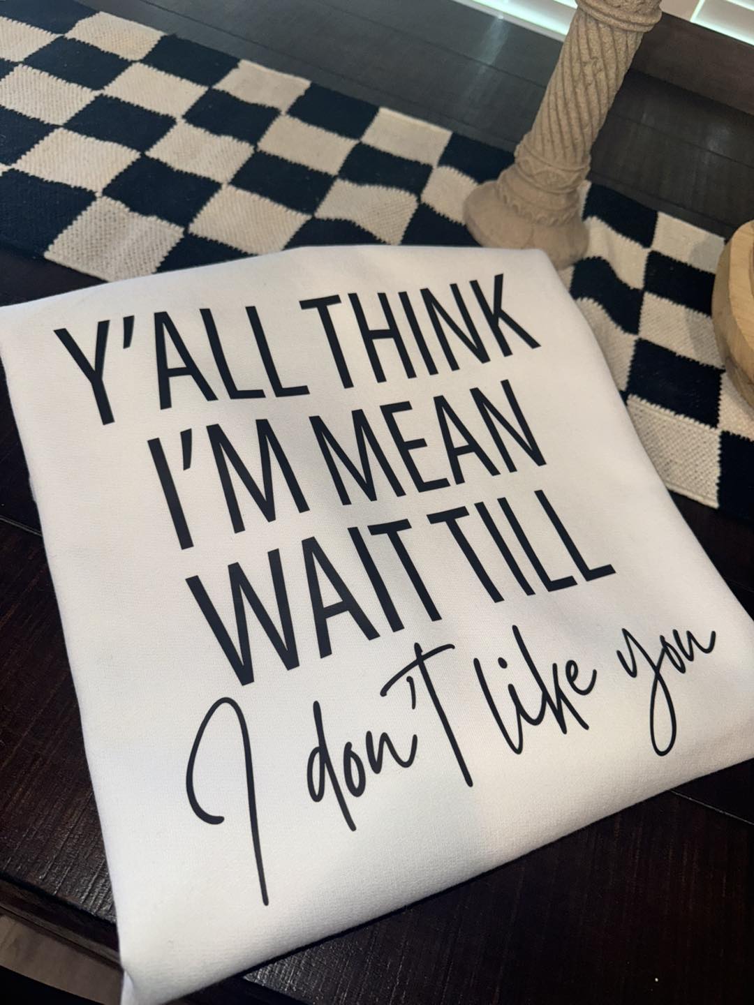 Dont Like You Tee